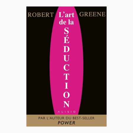 L'Art de la Séduction (French Edition)
